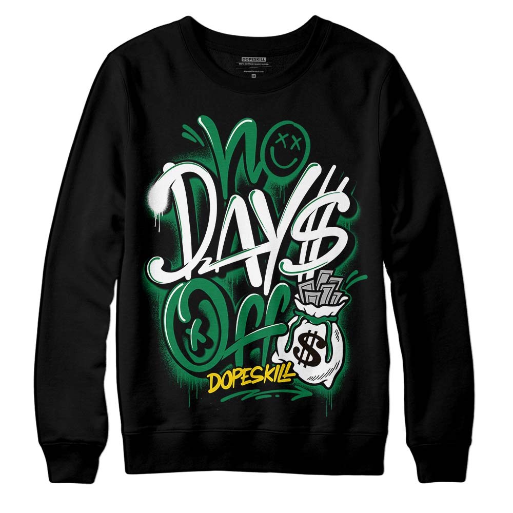 Jordan 5 “Lucky Green” DopeSkill Sweatshirt No Days Off Graphic Streetwear - Black
