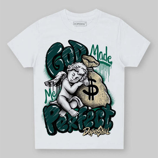 Jordan 4 Retro Oxidized Green DopeSkill Toddler Kids T-shirt God Made Me Perfect Graphic Streetwear - White