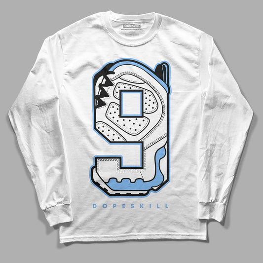 Jordan 9 Powder Blue DopeSkill Long Sleeve T-Shirt No.9 Graphic Streetwear - White 