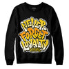 Jordan 6 “Yellow Ochre” DopeSkill Sweatshirt Never Forget Loyalty Graphic Streetwear - Black