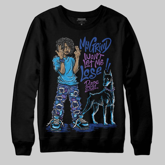 Royal Blue Sneakers DopeSkill Sweatshirt My Grind Won't Let Me Lose Graphic Streetwear - Black
