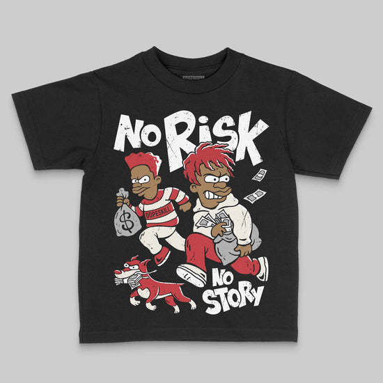 Jordan 4 “Flight Club” DopeSkill Toddler Kids T-shirt No Risk No Story Graphic Streetwear - Black