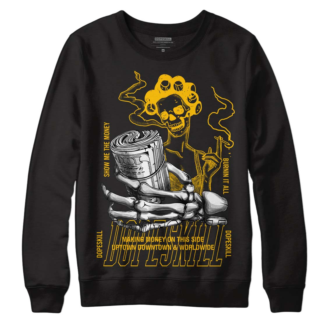 Dunk Yellow Bordeaux DopeSkill Sweatshirt Show Me The Money Graphic Streetwear - Black