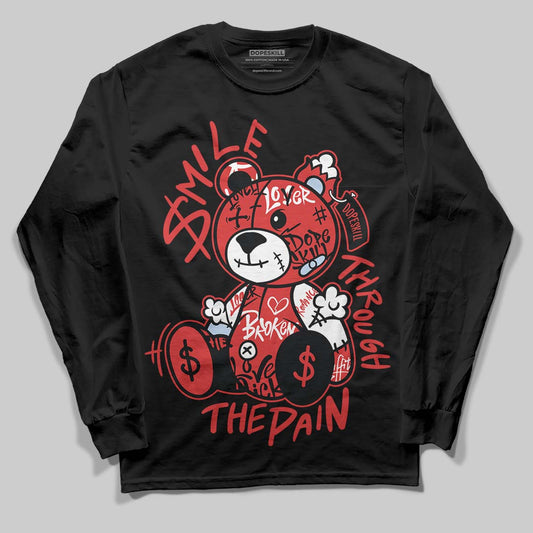 Jordan 6 “Reverse Infrared” DopeSkill Long Sleeve T-Shirt Smile Through The Pain Graphic Streetwear - Black