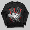 Jordan 4 Retro Red Cement DopeSkill Long Sleeve T-Shirt Trust No One Graphic Streetwear - Black