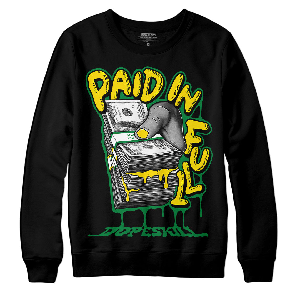 Dunk Low Reverse Brazil DopeSkill Sweatshirt Paid In Full Graphic Streetwear - Black