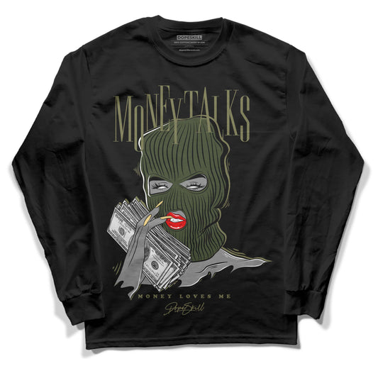 Jordan 4 Retro SE Craft Medium Olive DopeSkill Long Sleeve T-Shirt Money Talks Graphic Streetwear - Black
