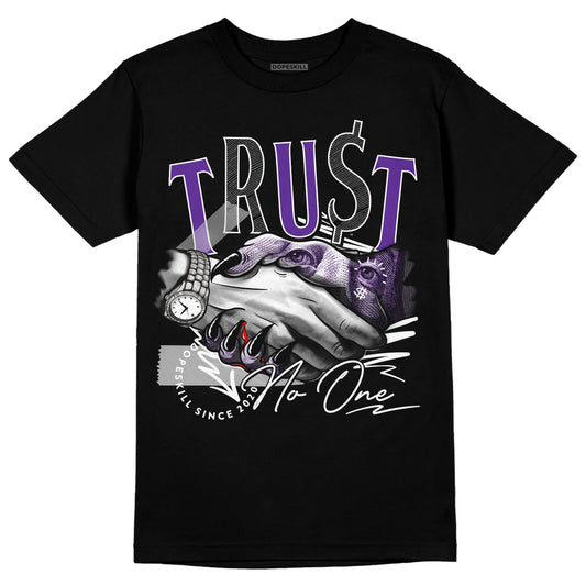 Jordan 3 Retro Dark Iris DopeSkill T-Shirt Trust No One Graphic Streetwear - Black 