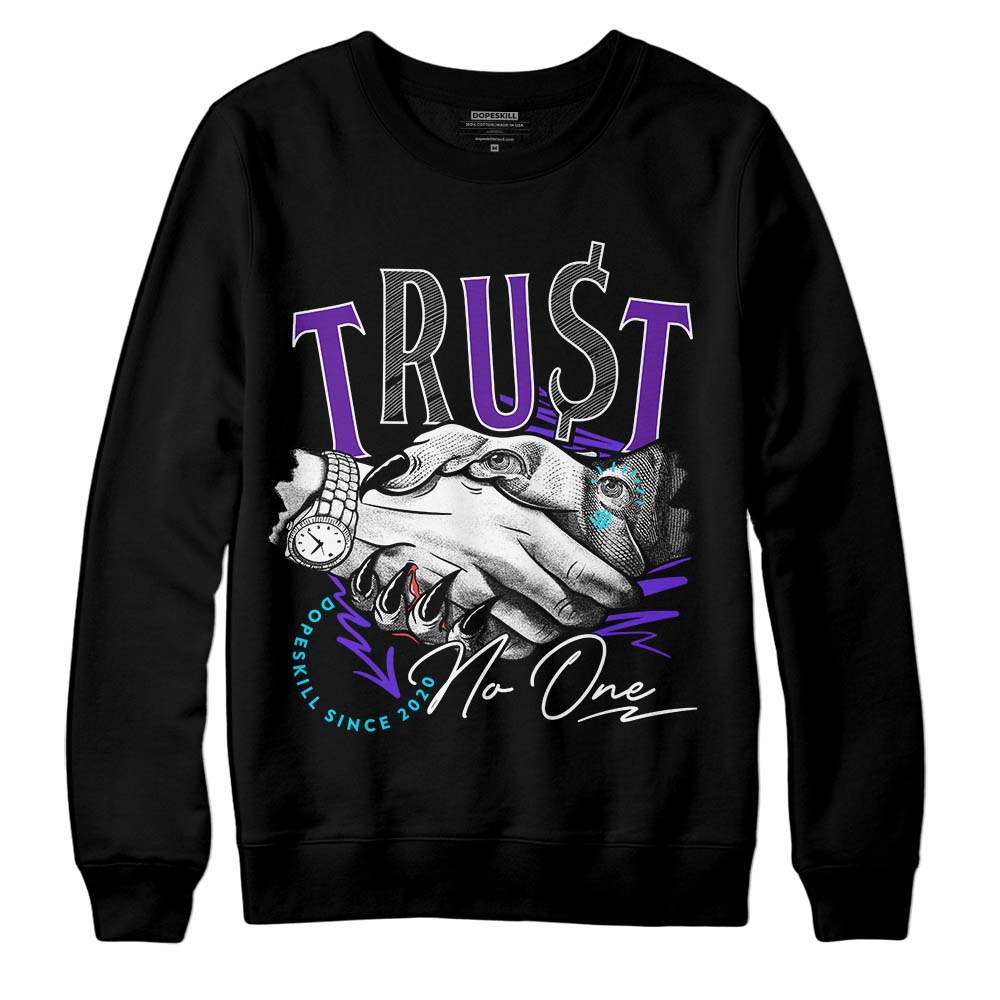 Jordan 6 "Aqua" DopeSkill Sweatshirt Trust No One Graphic Streetwear - black