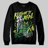 Green Sneakers DopeSkill Sweatshirt Keepin' It Real Graphic Streetwear - Black