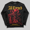 Red Sneakers DopeSkill Long Sleeve T-Shirt All Earned Graphic Streetwear - Black