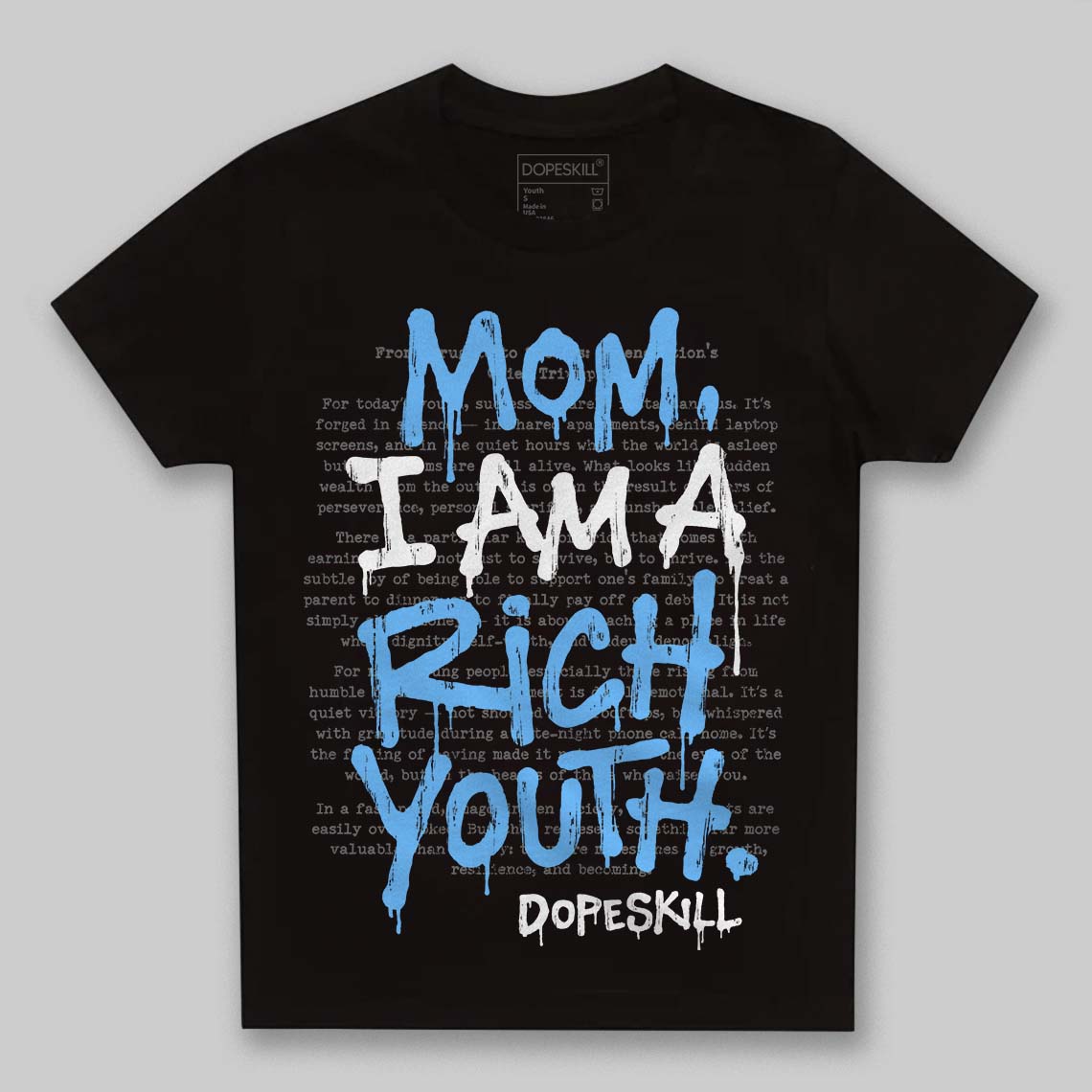 University Blue Sneakers DopeSkill Toddler Kids T-shirt Mom, I Am A Rich Youth Graphic Streetwear - Black