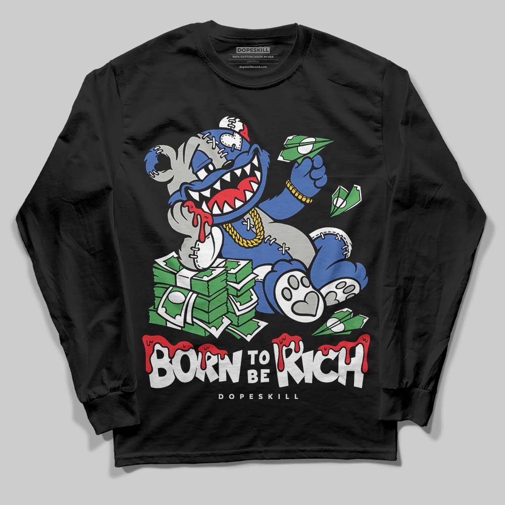 Jordan 3 “Lucky Shorts” DopeSkill Long Sleeve T-Shirt Born To Be Rich Graphic Streetwear - Black