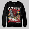 Jordan 4 “Flight Club” DopeSkill Sweatshirt Get Rich Graphic Streetwear - Black