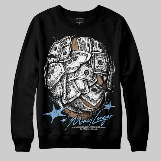 Jordan 6 University Blue DopeSkill Sweatshirt Money Longer Graphic Streetwear - Black