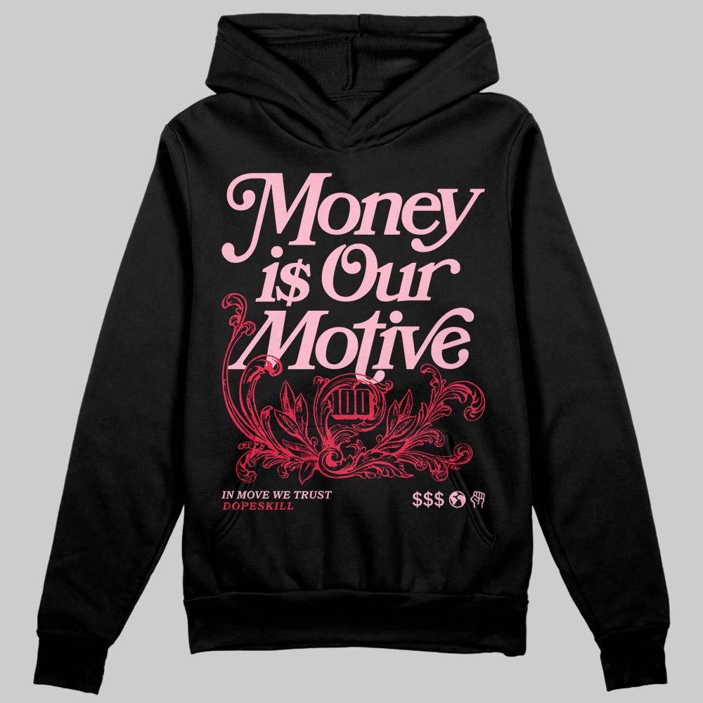Dunk Low Valentine's Day (2026) DopeSkill Hoodie Sweatshirt Money Is Our Motive Typo Graphic Streetwear - Black
