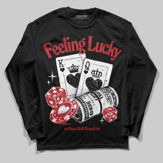 Jordan 11 Retro Low Bred (2025) DopeSkill Long Sleeve T-Shirt Feeling Lucky Graphic Streetwear - Black