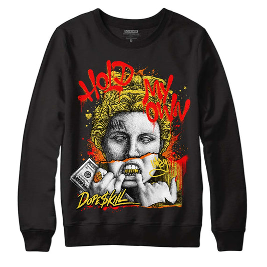Jordan 4 Thunder DopeSkill Sweatshirt Hold My Own Graphic Streetwear - Black