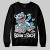 Jordan 4 Denim “Worn Blue” DopeSkill Sweatshirt Born To Be Rich Graphic Streetwear - Black