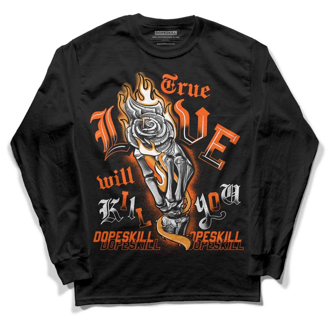 Jordan 12 Retro Brilliant Orange DopeSkill Long Sleeve T-Shirt True Love Will Kill You Graphic Streetwear - Black