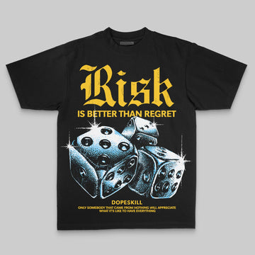Yellow Oversize Print Risk Is Better Than Regret DopeSkill Graphic Premium T-shirt Streetwear - Black