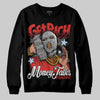 Jordan 6 “Reverse Infrared” DopeSkill Sweatshirt Get Rich Graphic Streetwear - Black