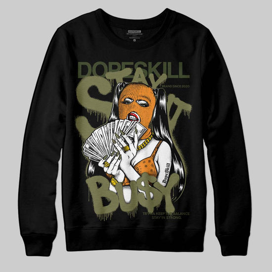 Olive Sneakers DopeSkill Sweatshirt Stay It Busy Graphic Streetwear - Black