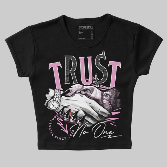 Jordan 4 WMNS “Orchid” DopeSkill Women's Crop Top Trust No One Graphic Streetwear - Black