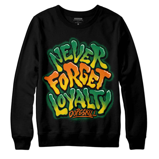 Green Sneakers DopeSkill Sweatshirt Never Forget Loyalty Graphic Streetwear - Black 