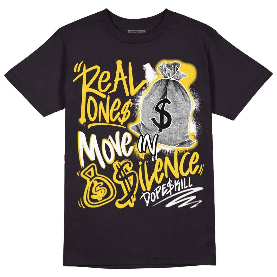 Jordan 4 Tour Yellow Thunder DopeSkill T-Shirt Real Ones Move In Silence Graphic Streetwear - Black