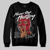 Jordan 14 Retro ‘Black Toe’ DopeSkill Sweatshirt Never Stop Hustling Graphic Streetwear - Black