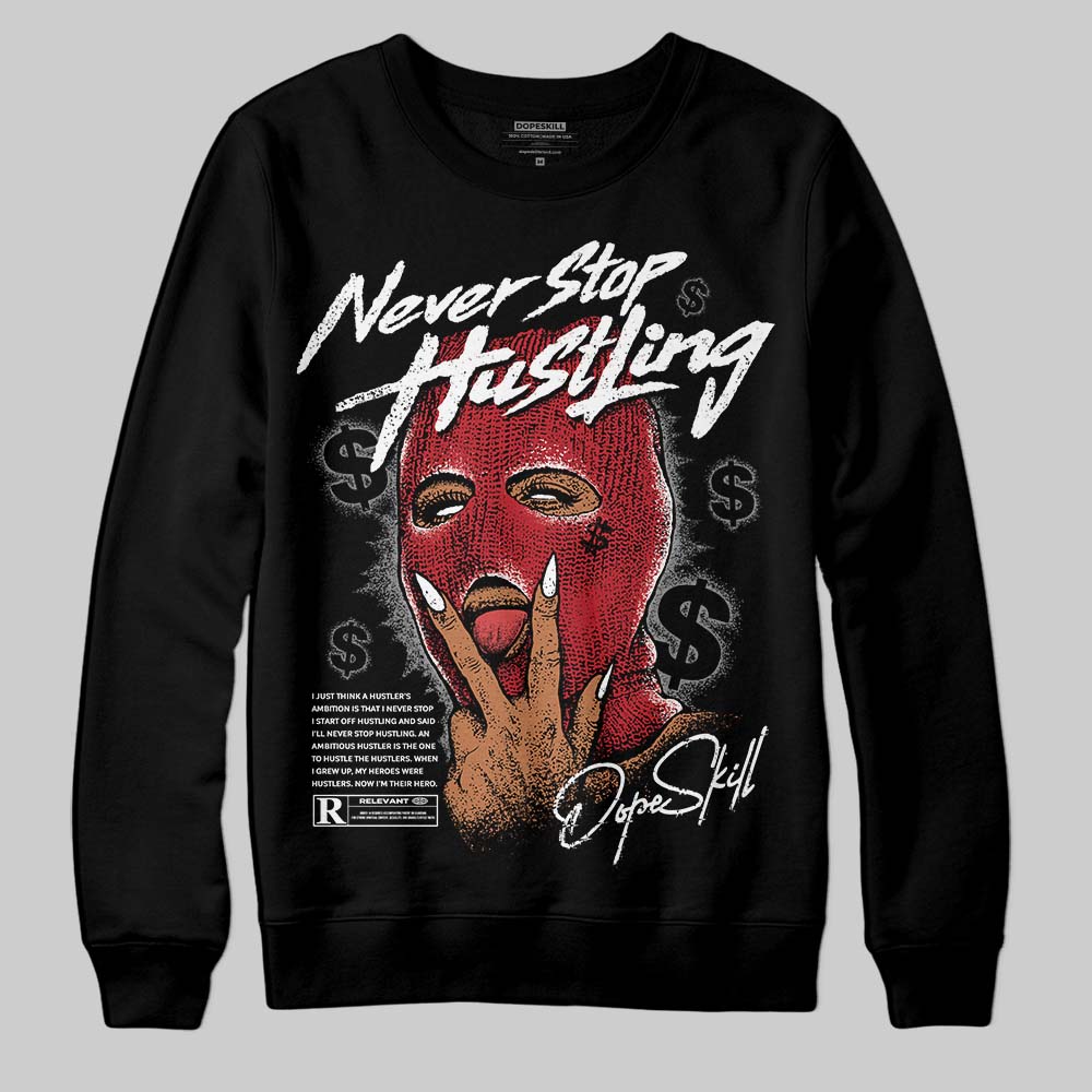 Jordan 14 Retro ‘Black Toe’ DopeSkill Sweatshirt Never Stop Hustling Graphic Streetwear - Black