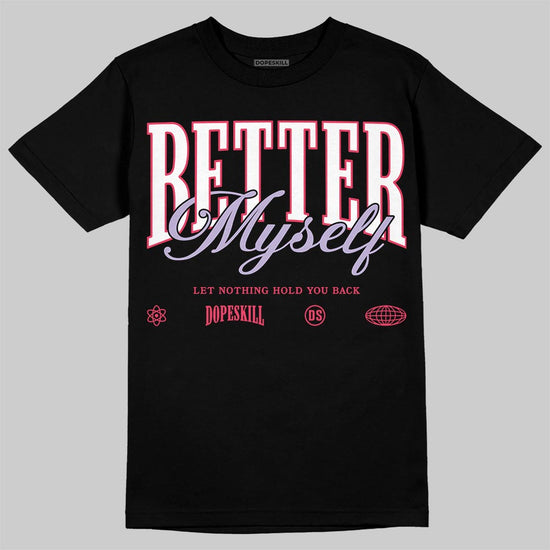 Jordan 5 Low “Peanut Butter Jelly” DopeSkill T-Shirt Better Myself Graphic Streetwear - Black