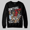 Jordan 5 Retro OG Black Metallic Reimagined DopeSkill Sweatshirt Don't Kill My Vibe Graphic Streetwear - black