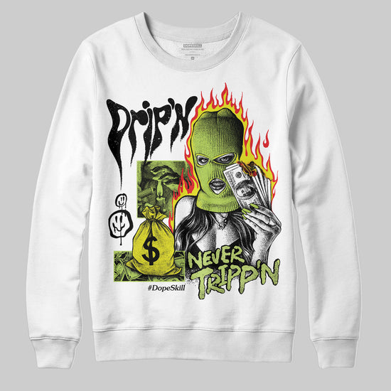 Jordan 13 Retro Bright Cactus DopeSkill Sweatshirt Drip'n Never Tripp'n Graphic Streetwear - White