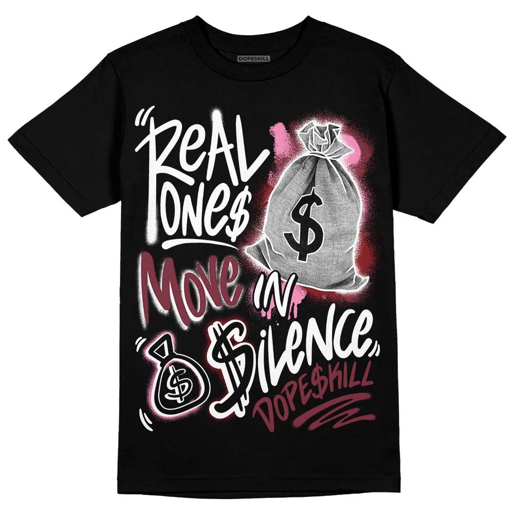 Jordan 1 Retro High OG “Team Red” DopeSkill T-Shirt Real Ones Move In Silence Graphic Streetwear - Black