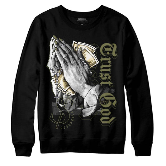 Jordan 4 Retro SE Craft Medium Olive DopeSkill Sweatshirt Trust God Graphic Streetwear - Black