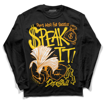 Jordan 6 “Yellow Ochre” DopeSkill Long Sleeve T-Shirt Speak It Graphic Streetwear - Black