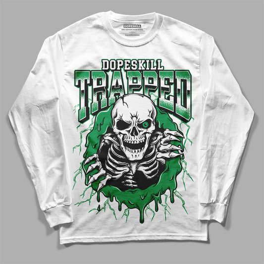 Jordan 1 Low Lucky Green DopeSkill Long Sleeve T-Shirt Trapped Halloween Graphic Streetwear - White