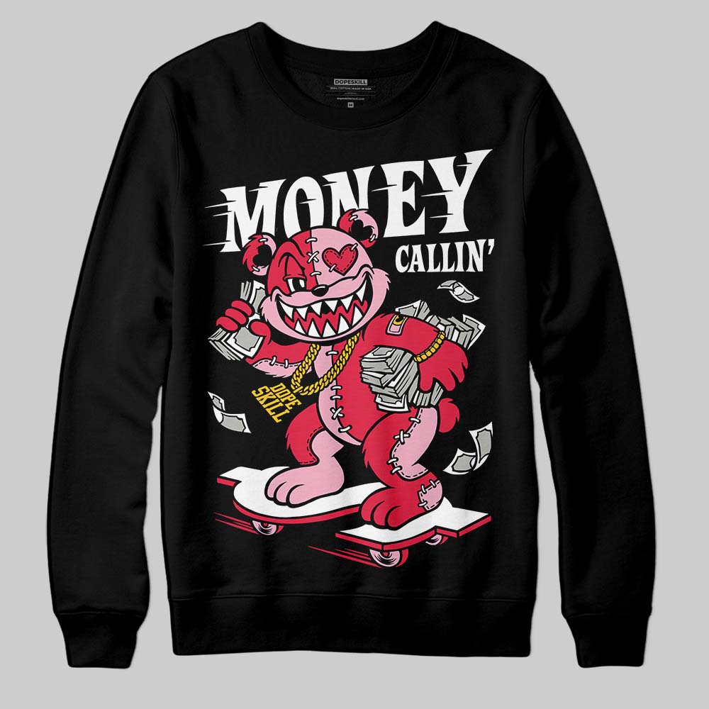 Dunk Low Valentine's Day (2026) DopeSkill Sweatshirt Money Callin' Graphic Streetwear - Black
