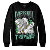 Jordan 1 High OG Green Glow DopeSkill Sweatshirt Sorry I've Been Trappin Graphic Streetwear - Black