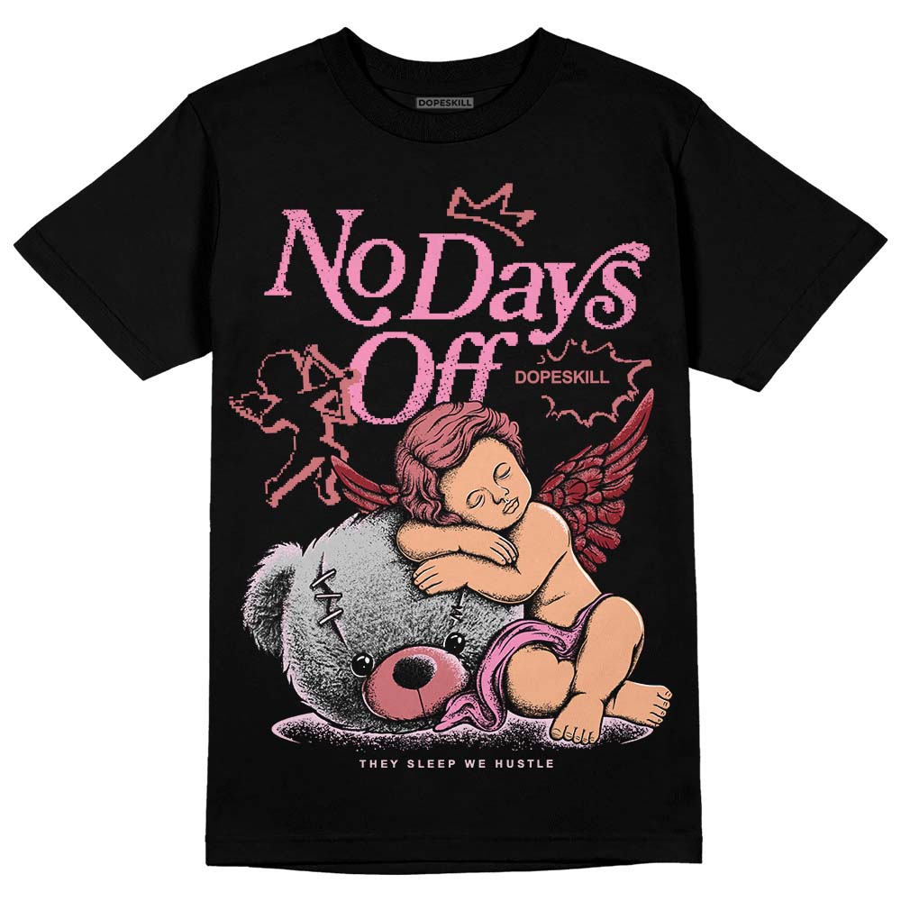 Valentine's Day Collection DopeSkill T-Shirt New No Days Off Graphic Streetwear - Black