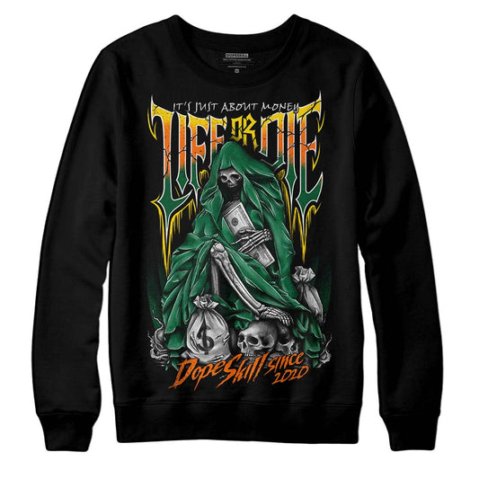 Green Sneakers DopeSkill Sweatshirt Life or Die  Graphic Streetwear - Black 