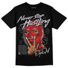 Jordan 13 “Wolf Grey” DopeSkill T-Shirt Never Stop Hustling Graphic Streetwear - Black