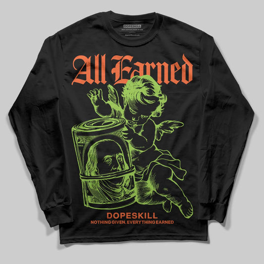 Neon Green Sneakers DopeSkill Long Sleeve T-Shirt All Earned Graphic Streetwear - Black