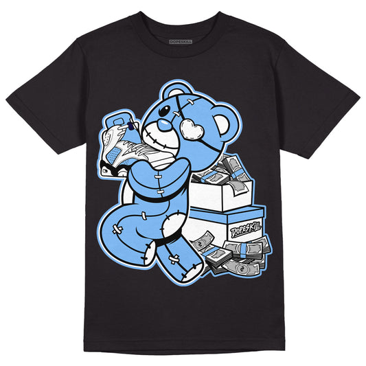 AJ 6 University Blue DopeSkill T-Shirt Bear Steals Sneaker Graphic