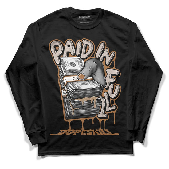 Jordan 3 Retro Palomino DopeSkill Long Sleeve T-Shirt Paid In Full Graphic Streetwear - Black