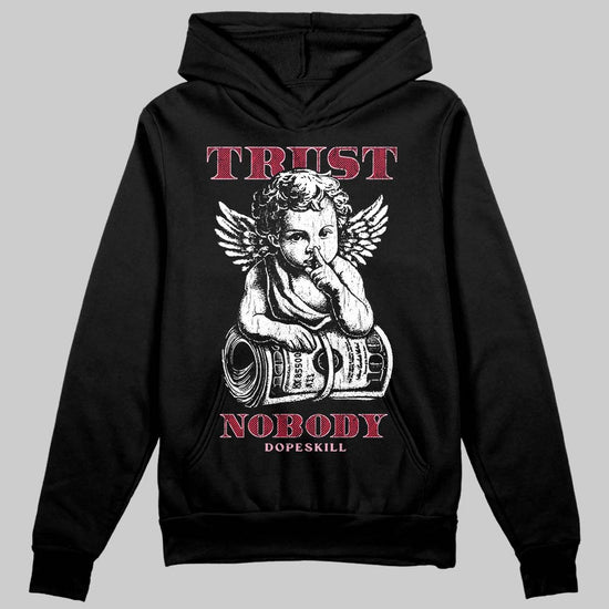Dunk Low Valentine's Day (2026) DopeSkill Hoodie Sweatshirt Trust Nobody Graphic Streetwear - black