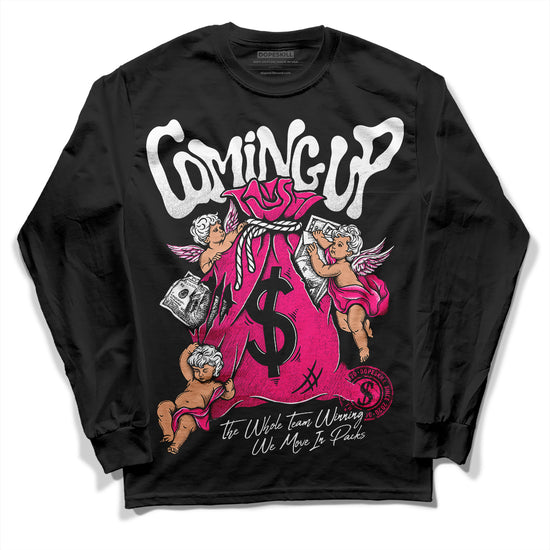 Jordan 1 Low GS “Fierce Pink” DopeSkill Long Sleeve T-Shirt Money Bag Coming Up Graphic Streetwear - Black 