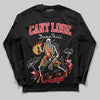 Jordan 14 Retro Ferrari (2025) DopeSkill Long Sleeve T-Shirt Cant Lose Graphic Streetwear - black